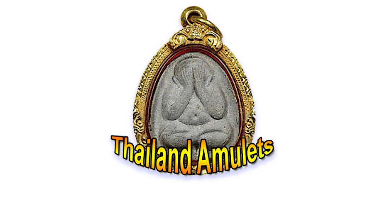 Thailand Amulets Thai Buddhist Amulet