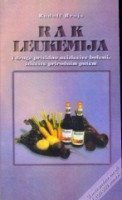 Rak, leukemija-Rudolf Brojs Rak, leukemija-Rudolf Brojs