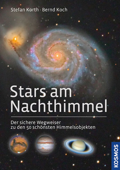 Stars am Nachthimmel: Der sichere Wegweiser zu den 50 schönsten Himmelsobjekten 00024