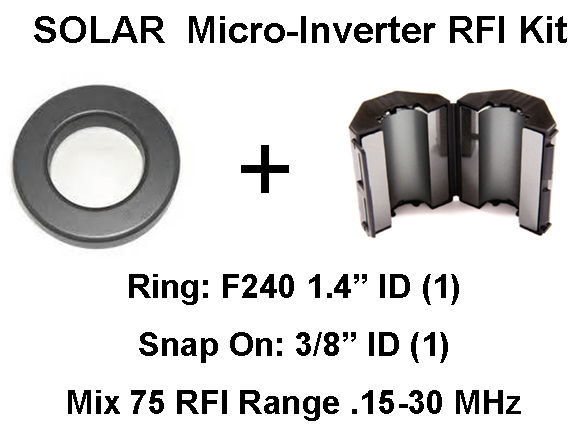 Solar Micro-inverter/PV Module Noise Filters (2)-ID=1.4" Ring, 1/2" Snap On RFI-PV-MI Solar Micro-inverter/PV Module Noise Filters (2)-ID=1.4" Ring, 1/2" Snap On RFI-PV-MI