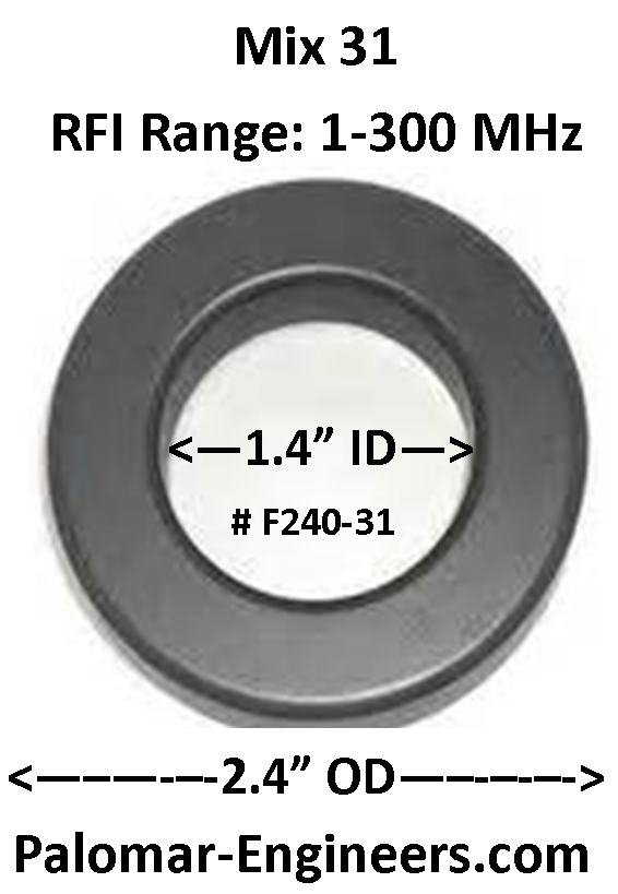 FT240-3I, ID=1.4", AC/DC/Coax Noise Filter, RFI Range 1-300 MHz, Bulk Pack of 10 F240-31-10 FT240-3I, ID=1.4", AC/DC/Coax Noise Filter, RFI Range 1-300 MHz, Bulk Pack of 10 F240-31-10