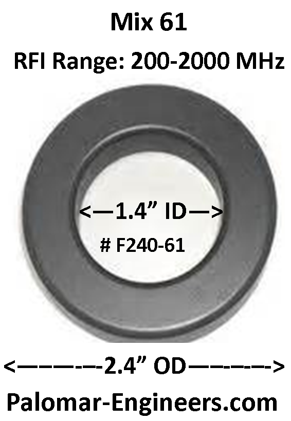 FT240-61, ID=1.4", AC/DC/Coax Noise Filter, RFI Range 200-2000 MHz F240-61-1 FT240-61, ID=1.4", AC/DC/Coax Noise Filter, RFI Range 200-2000 MHz F240-61-1
