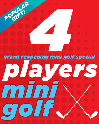 Grand Reopening Special – 4 Players 40% OFF Grand Reopening Special – 4 Players 40% OFF