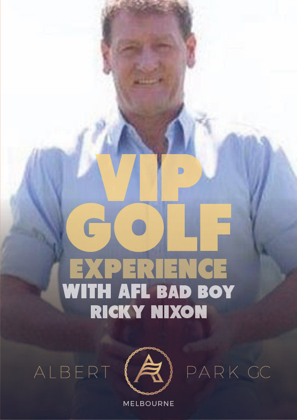 VIP Golf Experience with Ricky Nixon 'AFL Bad Boy' VIPNIXON