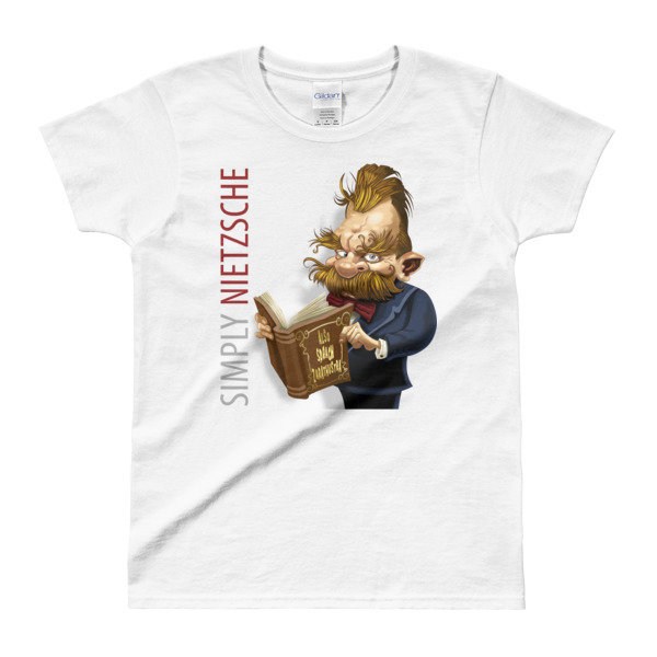 Simply Nietzsche Ladies' T-Shirt Simply Nietzsche Ladies' T-Shirt