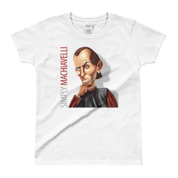 Simply Machiavelli Ladies' T-Shirt