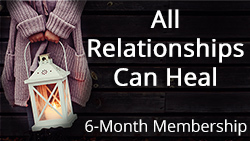 All Relationships Can Heal: Pay-what-you-can 6-month Support Course 00159