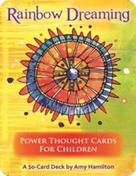 Rainbow Dreaming: Power Thought Cards for Children Raindreamcards