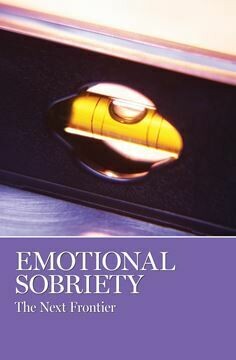 Emotional Sobriety- The Next Frontier ( Soft Cover) Emotional Sobriety- The Next Frontier ( Soft Cover)