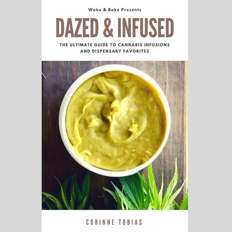 Pre-Order the Dazed + Infused Ebook: The Ultimate Guide to Cannabis Infusions and Dispensary Favorites (due May 2017!) 00000