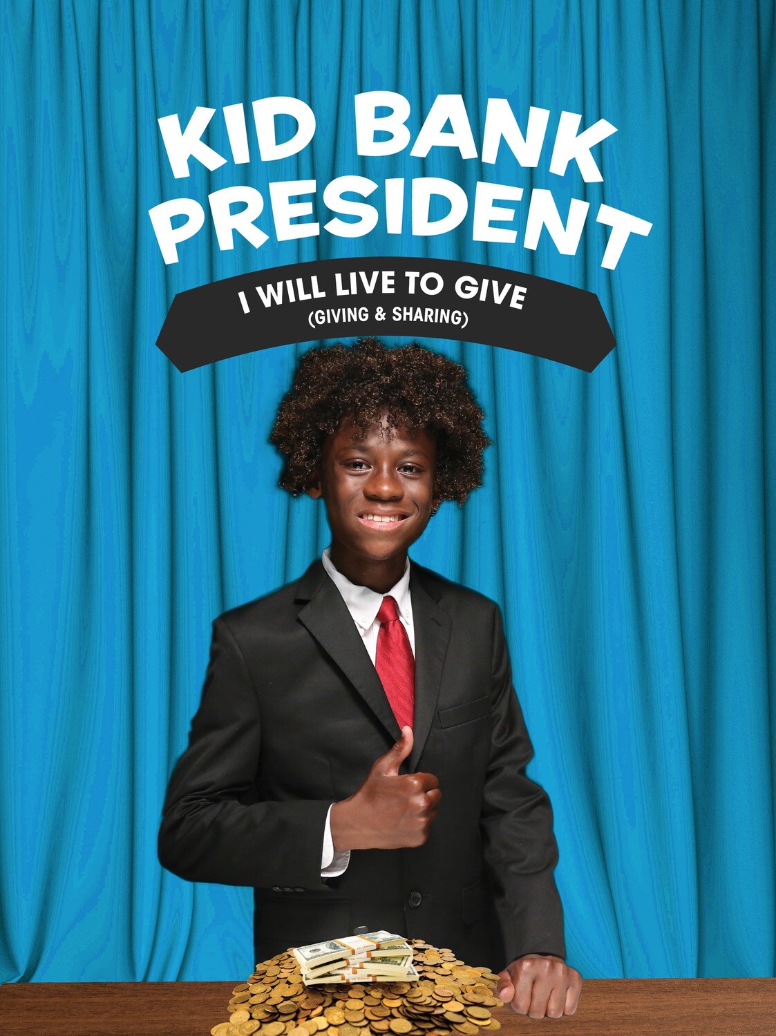 KID BANK PRESIDENT (stewardship series)