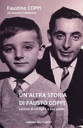 Faustino Coppi con Salvatore Lombardo - Un'altra storia di Fausto Coppi LIB0109