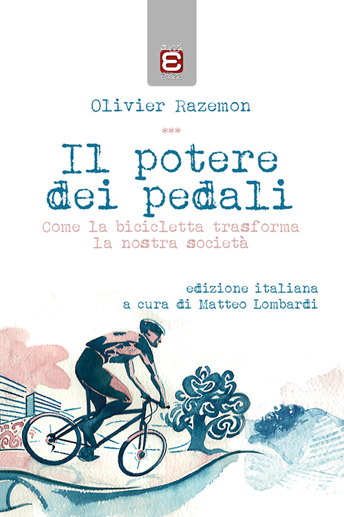 Olivier Razemon - Il potere dei pedali LIB0110