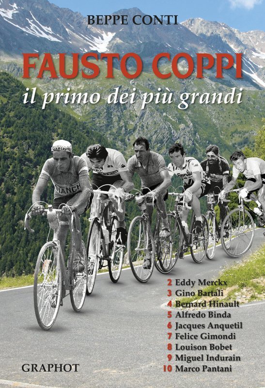 Beppe Conti - Fausto Coppi. Il primo dei più grandi LIB0118
