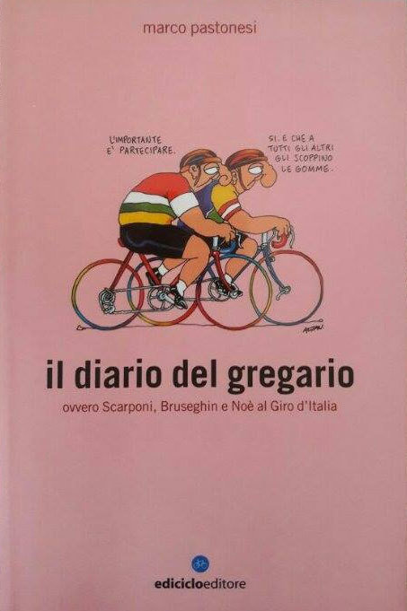 Marco Pastonesi - Il diario del gregario LIB0009