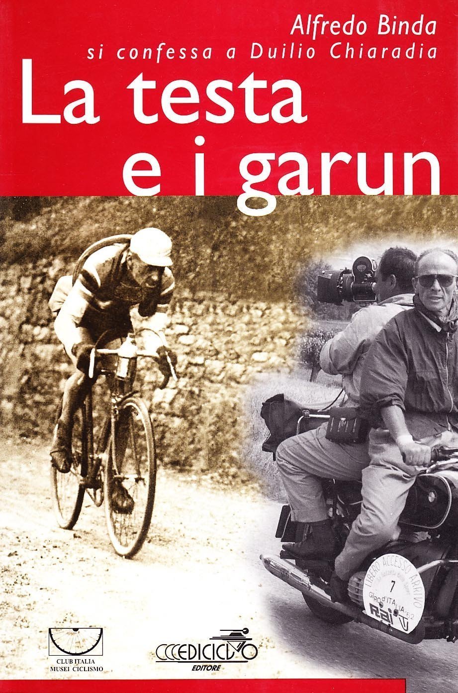 Alfredo Binda con Duilio Chiaradia - La testa e i garun LIB0018