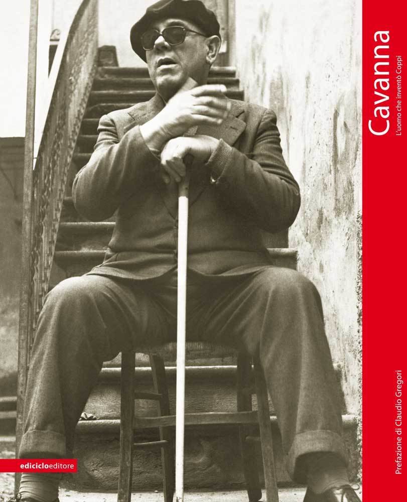 Autori Vari - Cavanna. L'uomo che inventò Coppi LIB0019