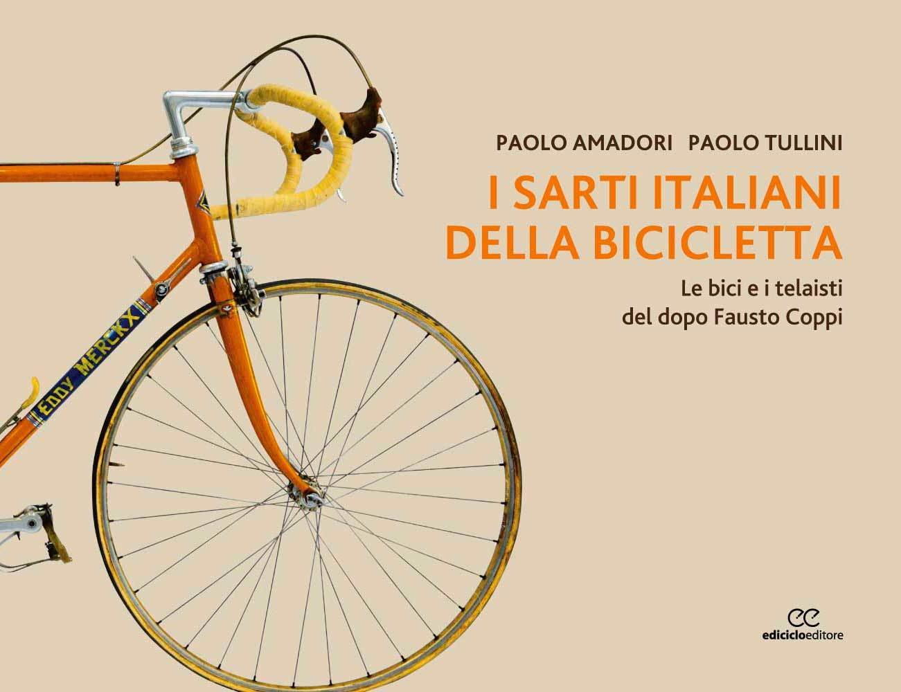 Paolo Amadori, Paolo Tullini - I sarti italiani della bicicletta LIB0045