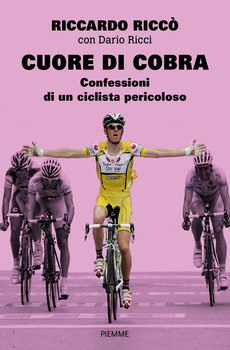 Riccardo Riccò con Dario Ricci - Cuore di Cobra LIB0050