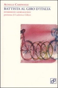 Achille Campanile - Battista al Giro d'Italia LIB0060