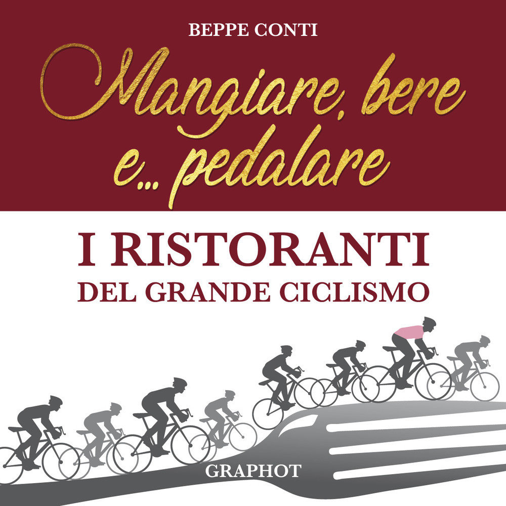Beppe Conti - Mangiare, bere e... pedalare LIB0077