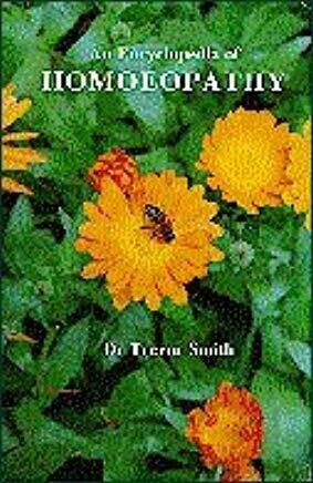 An Encyclopedia of Homoeopathy An Encyclopedia of Homoeopathy