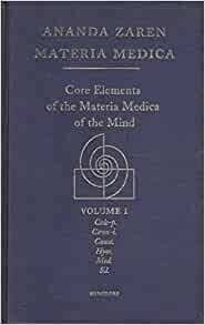 Core elements of the Materia Medica of the mind Core elements of the Materia Medica of the mind
