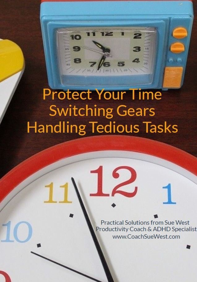 Productivity Booklet: Protect Your Time; Switching Gears; Tedious Tasks 00001