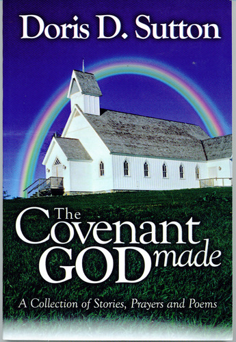 The Covenant God Made 9780971624047