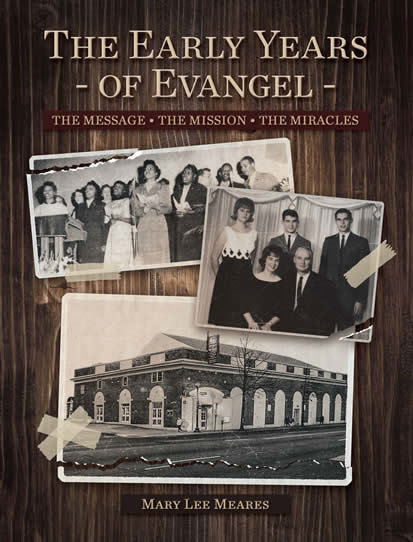 The Early Years of Evangel 9781562293055