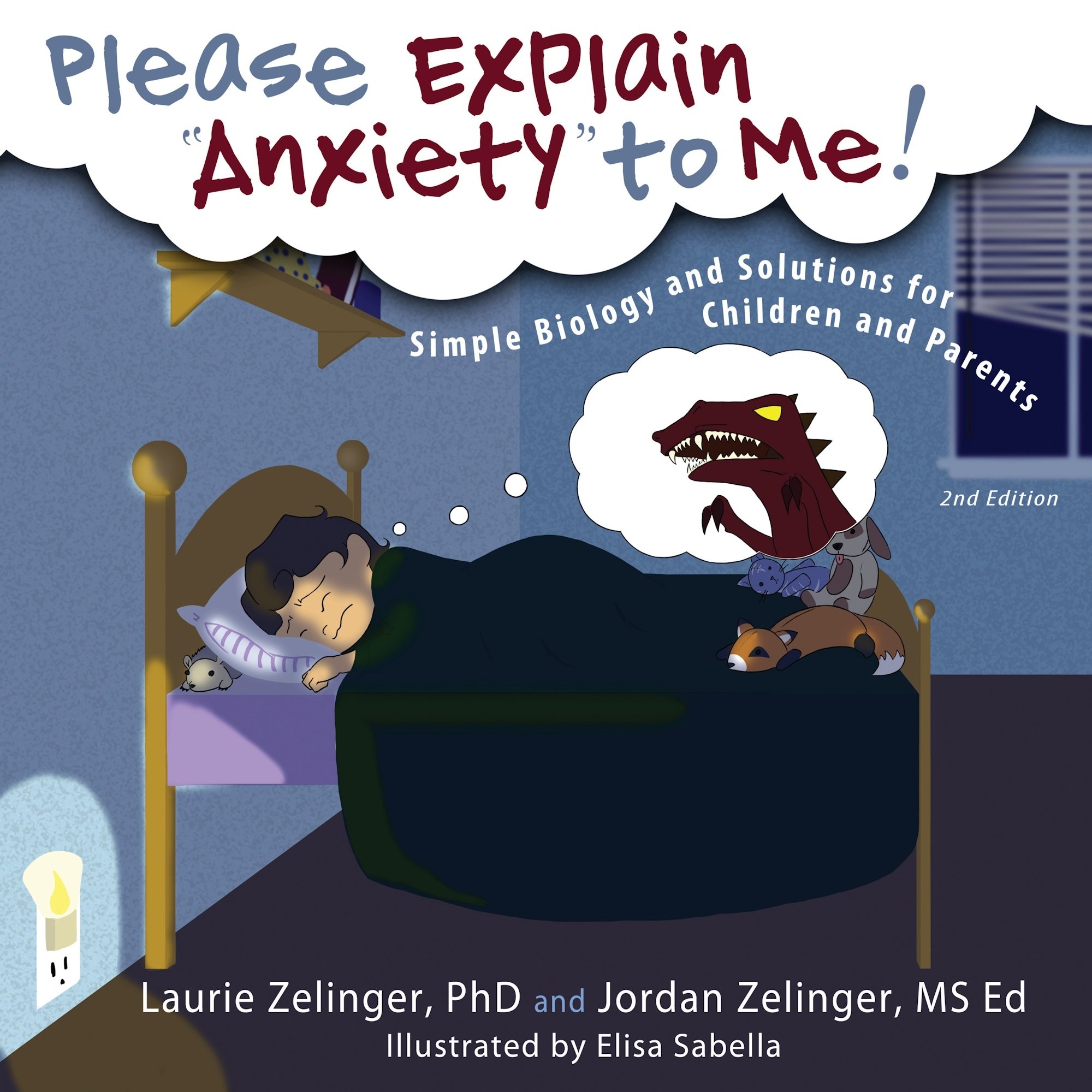 Please Explain Anxiety to Me!: 978-1-61599-216-4