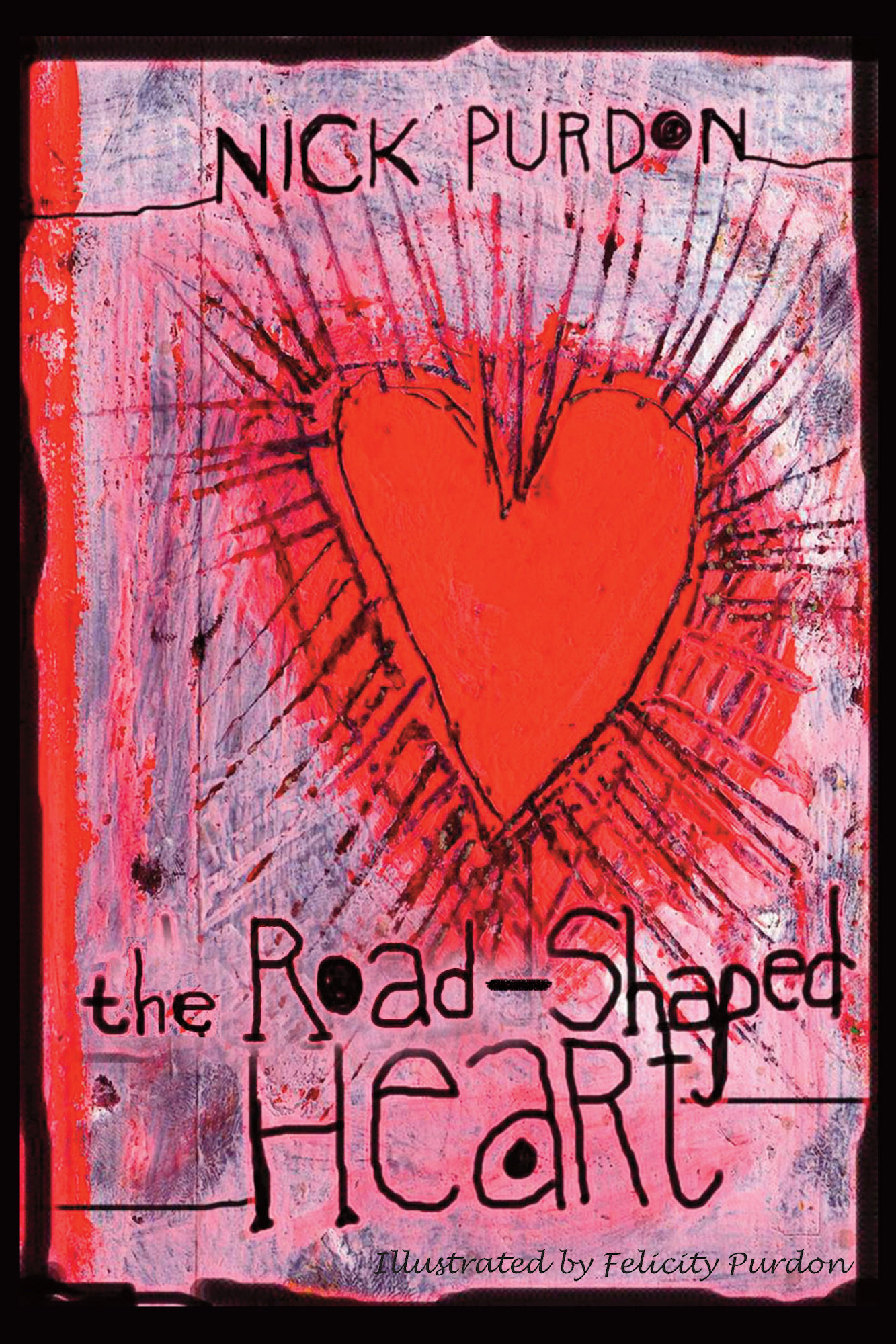 The Road-Shaped Heart 978-1-61599-057-3