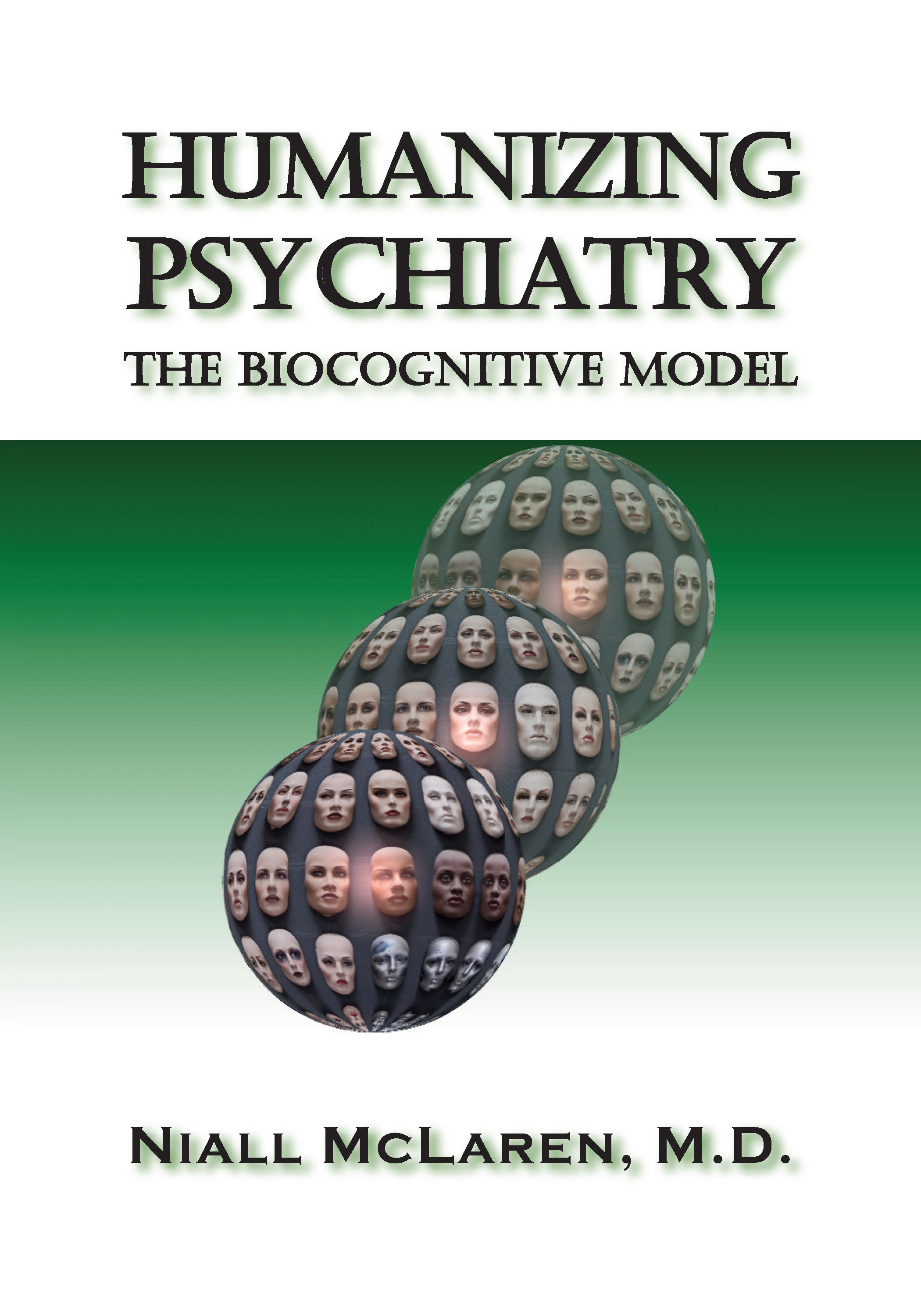 Humanizing Psychiatry 978-1-61599-011-5