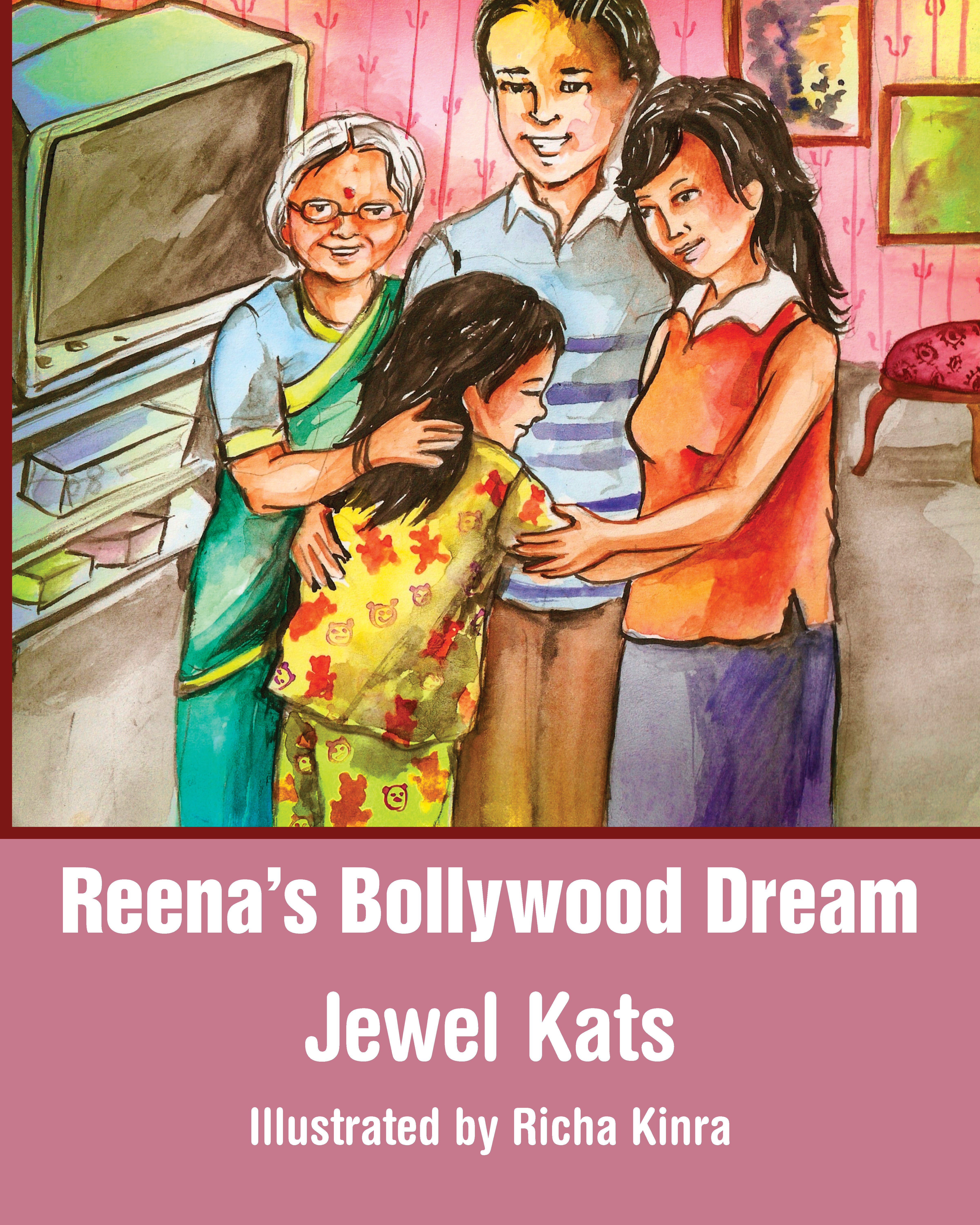 Reena's Bollywood Dream: A Story About Sexual Abuse 978-1-61599-014-6