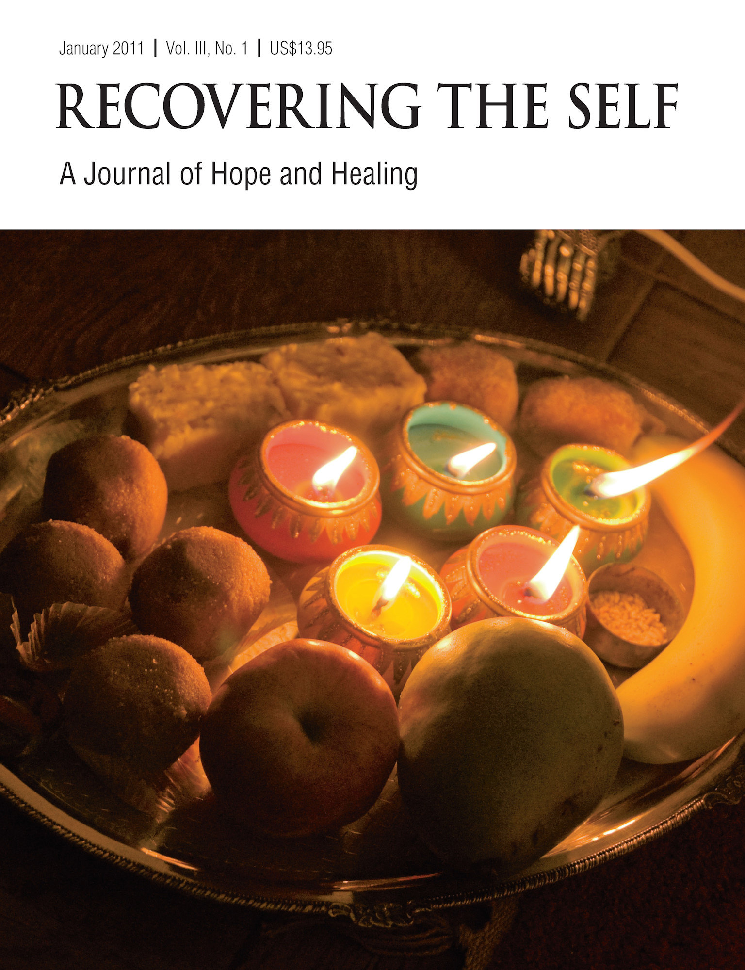 Recovering The Self: A Journal of Hope and Healing (Vol. III, No. 1) 978-1-61599-074-0