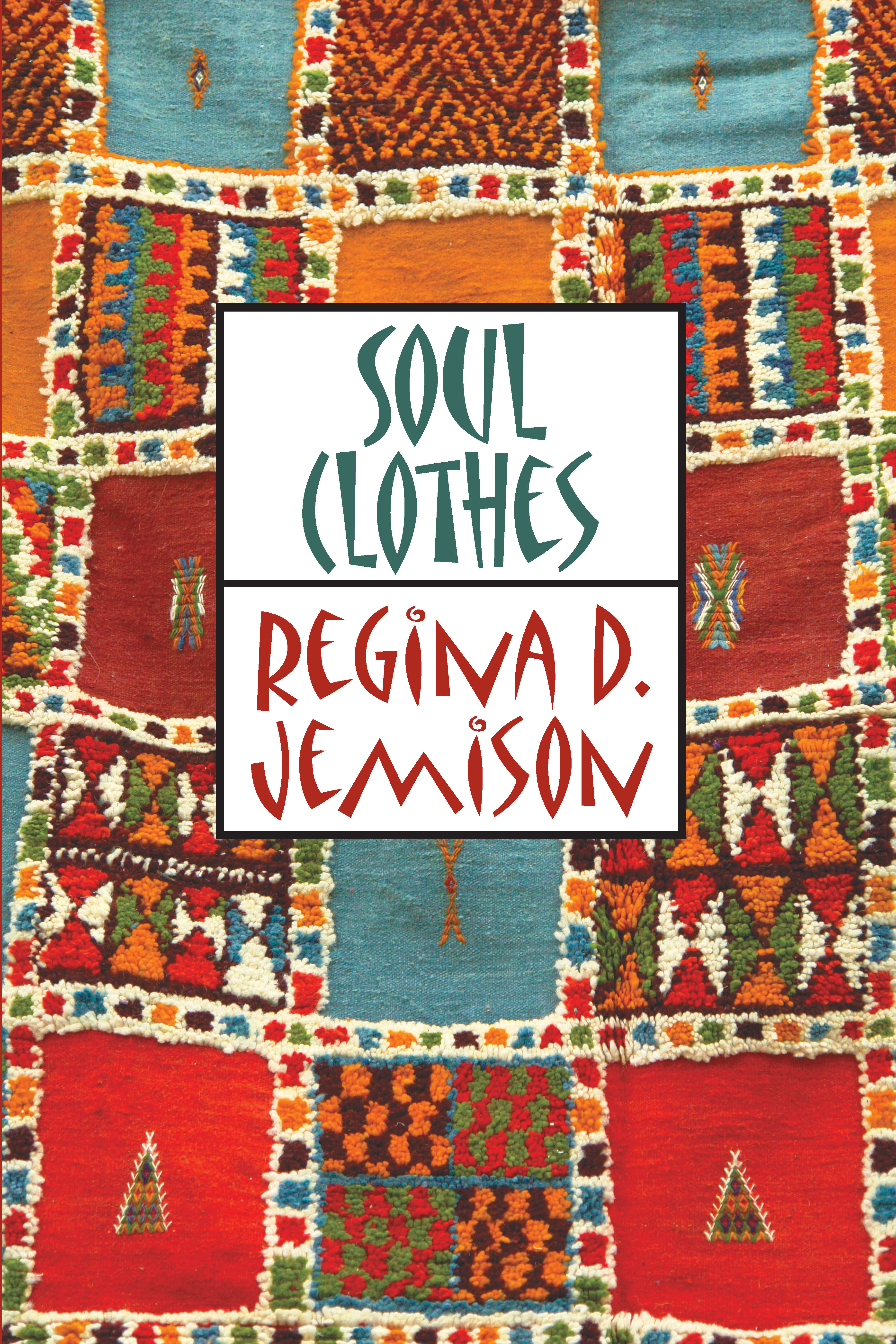 Soul Clothes 978-1-61599-095-5
