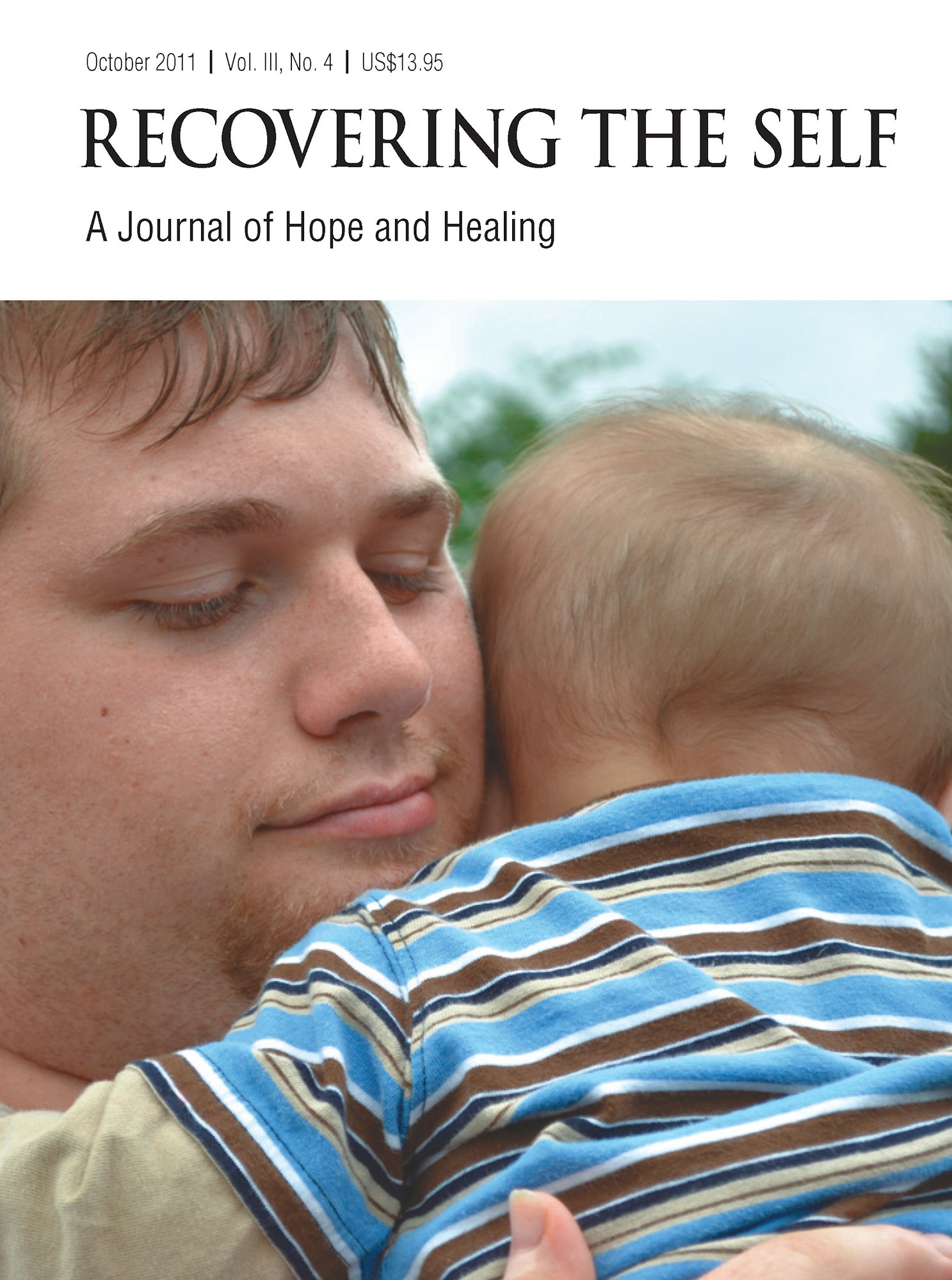 Recovering The Self: A Journal of Hope and Healing (Vol. III, No. 4) -- Focus on Parenting 978-1-61599-128-0