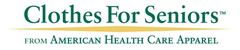 Clothes for Seniors from American Health Care Apparel