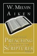 Preaching Through The Scriptures Volume 7: Pauline Epistles by Dr. W. Melvin Aiken 00008