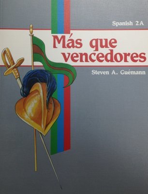 Más que vencedores Spanish 2 Curriculum ABeka