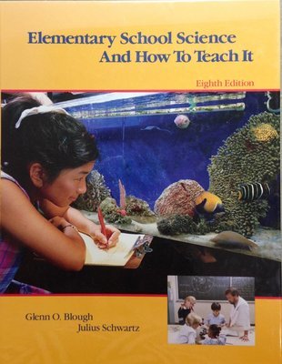 Elementary School Science and How to Teach It:  Eighth Edition