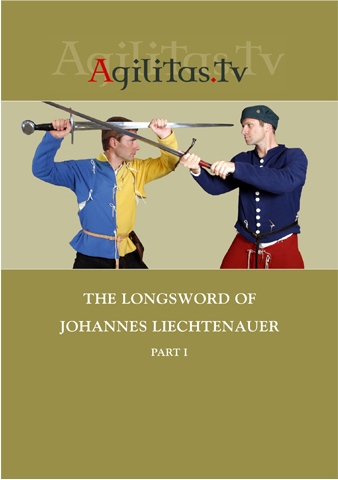 The Longsword of Johannes Liechtenauer, Part 1 The Longsword of Johannes Liechtenauer, Part 1