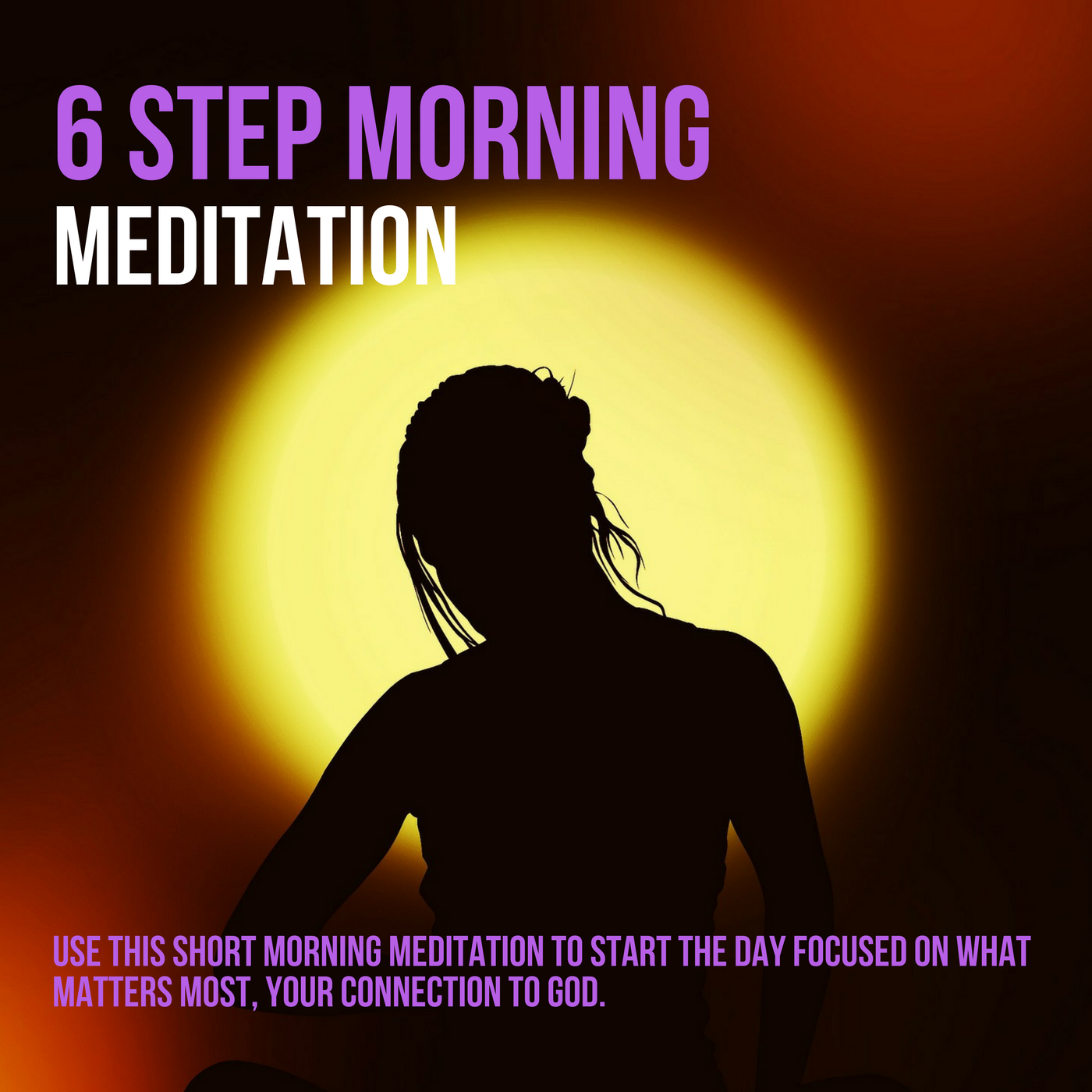6 Step Morning Process Meditation 00045