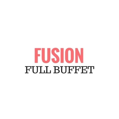 Fusion Full Set Up Buffet (MIN 20 Pax) Fusion Full Set Up Buffet