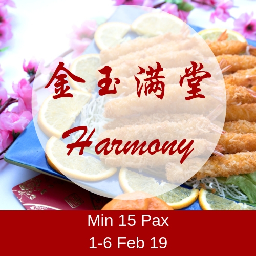CNY - Harmony (1-6 Feb) (Min 15 Pax) (5/6 Feb Slot fully booked) CNY - Harmony (1-6 Feb)