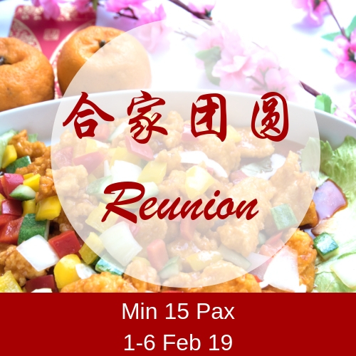 CNY -Reunion (1-6 Feb) (Min 15 Pax) (5/6 Feb Slot fully booked) CNY -Reunion (1-6 Feb) (Min 15 Pax)