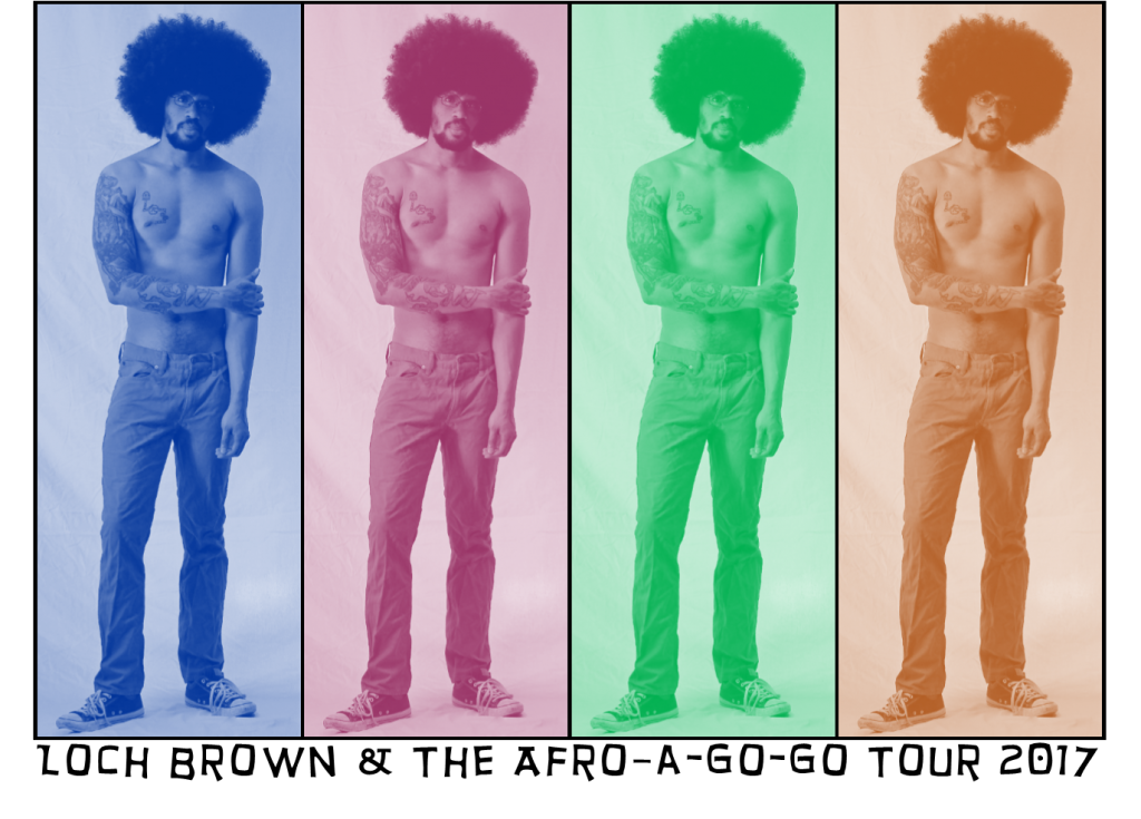 Loch Brown's Afro-á-Go-Go General Admission Tickets 07202017