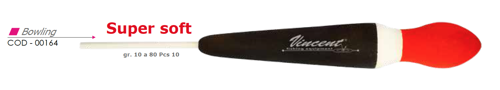 Galleggiante Bowling - Super Soft - VINCENT 00164