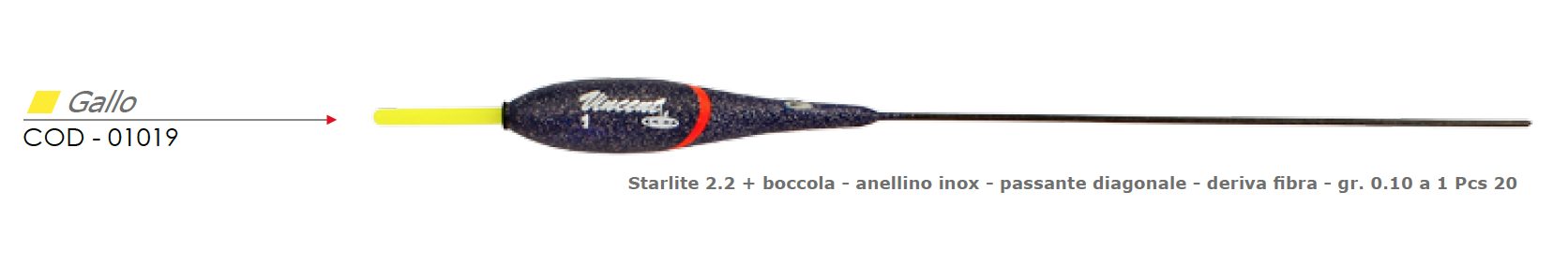 Galleggiante Gallo - VINCENT 00604