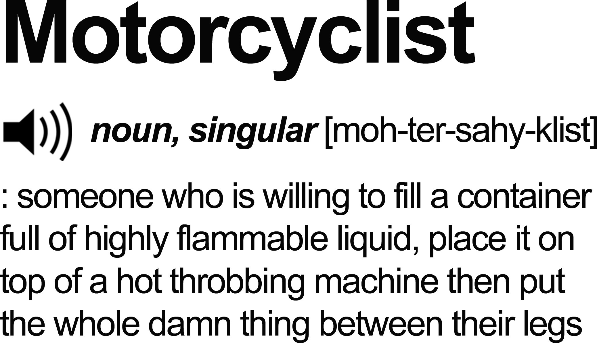 Motorcyclist Definition